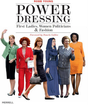 Power-Dressing-First-Ladies-Women-Politicians-and-Fashion